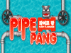 Pipe Pang
