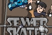 Sewer Skate
