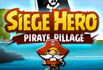Siege Hero: Pirate Pillage